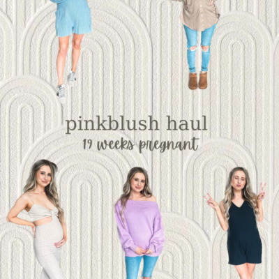 PinkBlush Haul – 19 weeks Pregnant